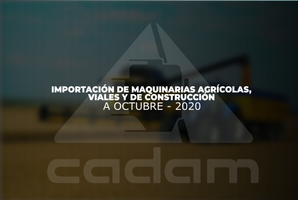 Importación de maquinarias agrícolas, viales y de construcción no se ha recuperado aún